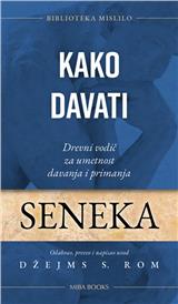 Kako davati: drevni vodič za umetnost davanja i primanja